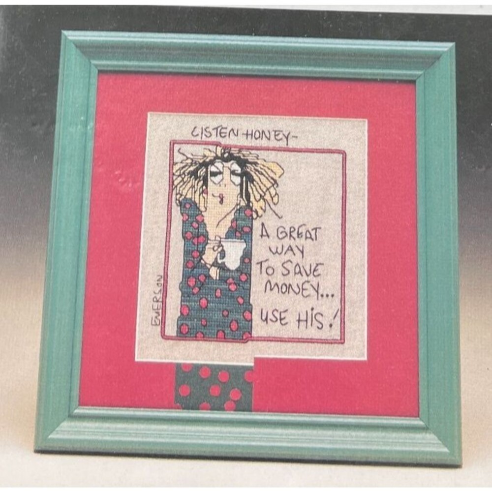 Emerson Listen Honey Life's a Stitch! Chart "A Great Way To Save Money" New